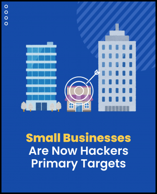 Small Businesses are Targets